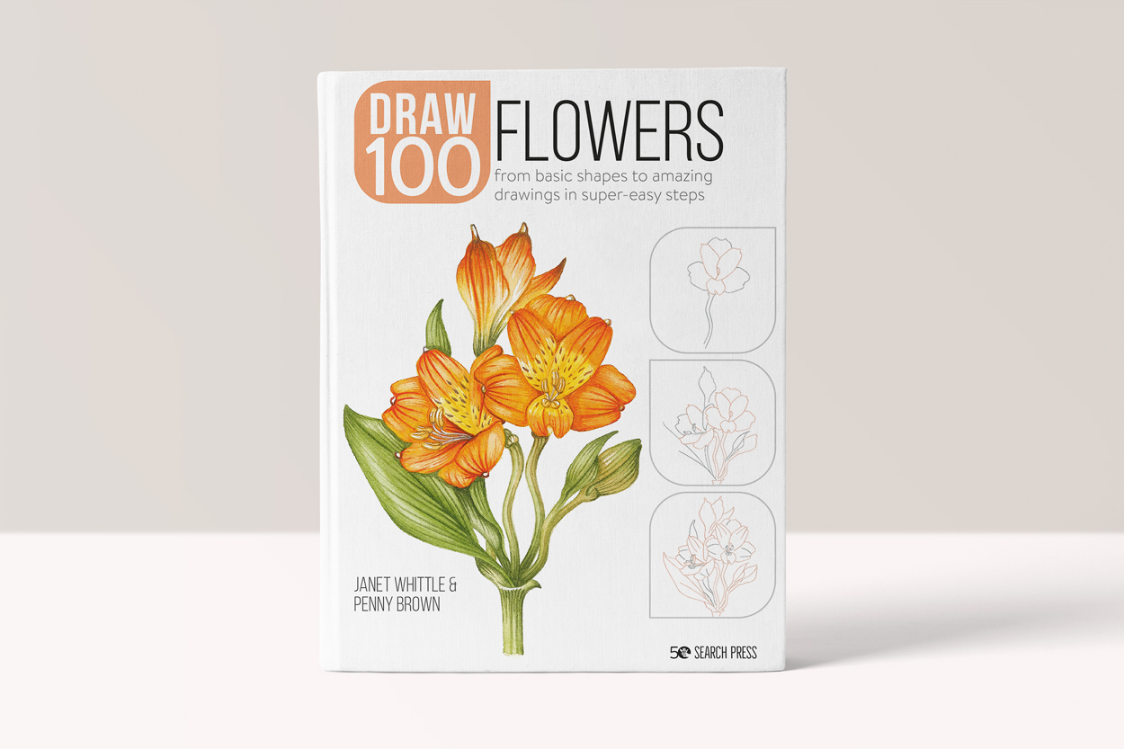 Draw 100: Flowers: From Basic Shapes to Amazing Drawings in Super-Easy Steps - Draw 100 - Janet Whittle Penny Brown