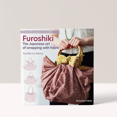 Furoshiki - The Japanese art of wrapping with fabric by Aurélie Le Marec