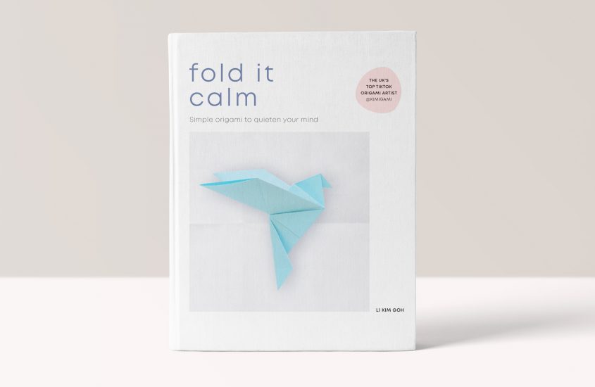 Fold It Calm – Li Kim Goh