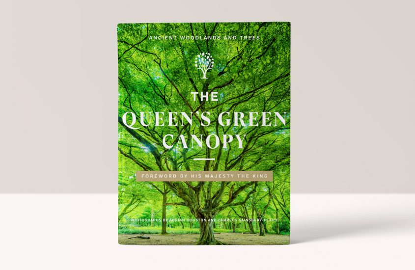 The Queen’s Green Canopy: Ancient Woodlands and Trees – Adrian Houston, Charles Sainsbury-Plaice 