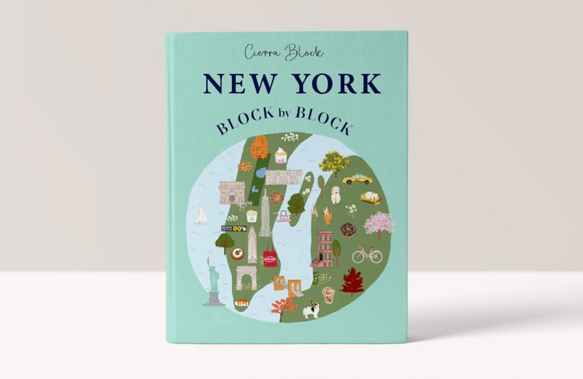 New York Block by Block: An illustrated guide to the iconic American city – Cierra Block 