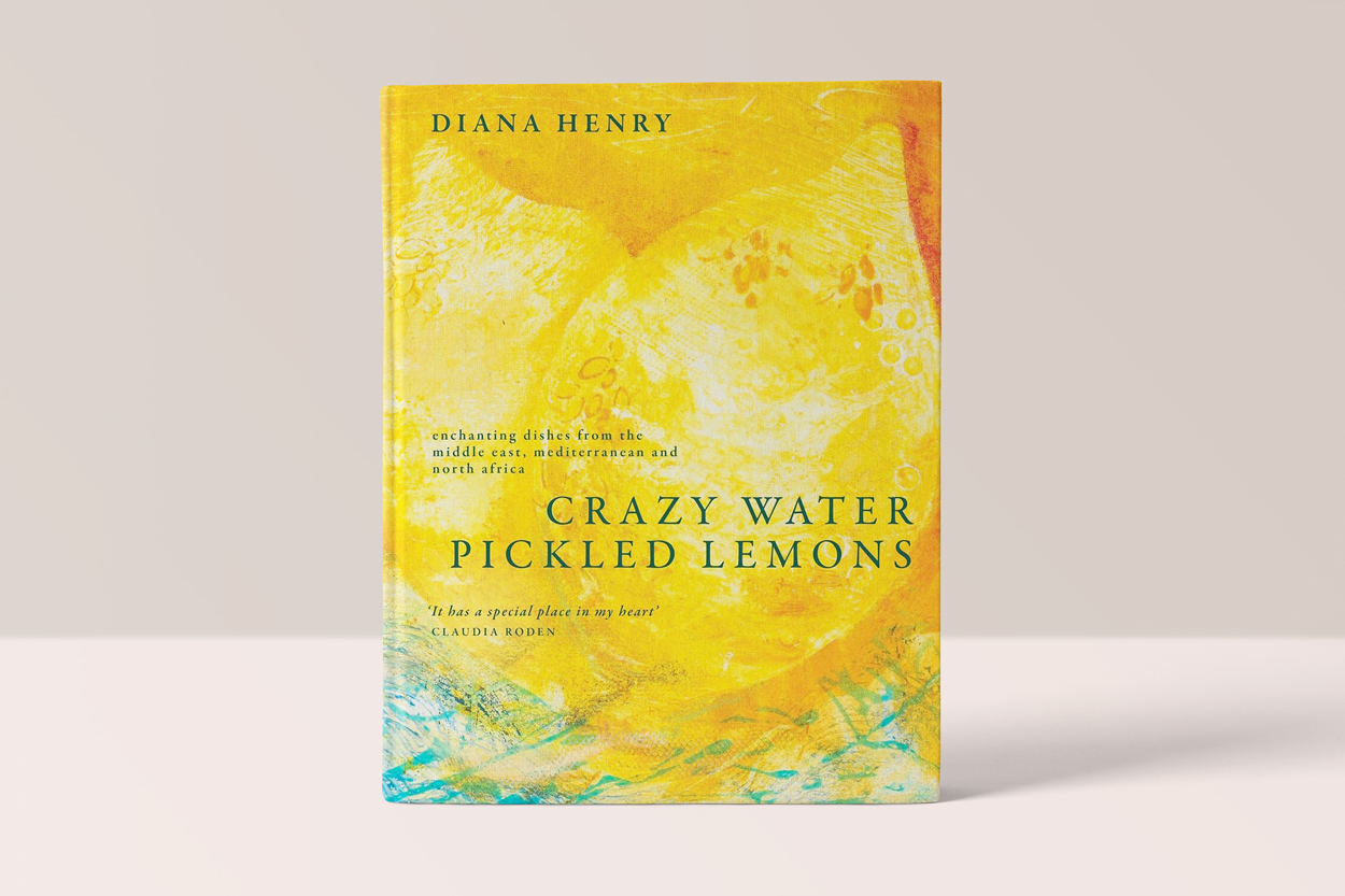 Crazy Water, Pickled Lemons: Enchanting dishes from the Middle East, Mediterranean and North Africa - Diana Henry